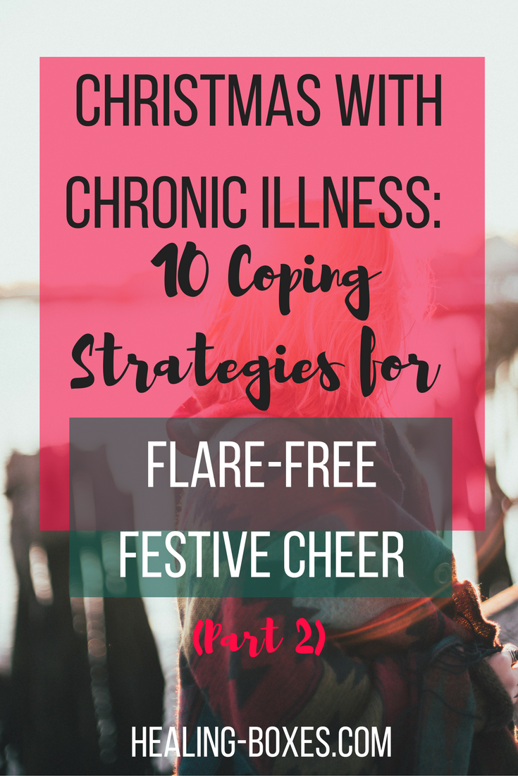 Christmas with chronic illness: 10 coping strategies for flare-free festive cheer (part 2) text over photo of white woman, blonde hair, in profile, wearing a woollen wrap 