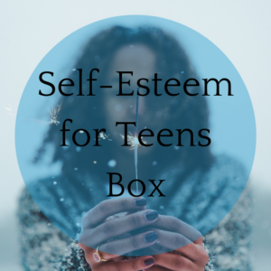 Self esteem for teens box